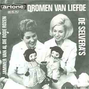 De Selvera's - Dromen Van Liefde