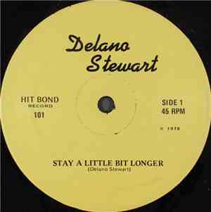 Delano Stewart - Stay A Little Bit Longer / Make Me Feel Warm