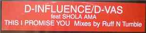 D'Influence Presents D-Vas Feat. Shola Ama - This I Promise You