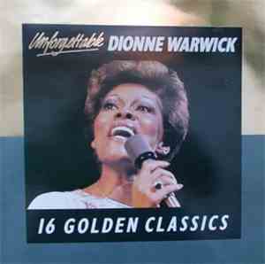 Dionne Warwick - Unforgettable - 16 Golden Classics