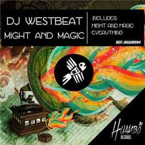 DJ WestBeat - Might And Magic