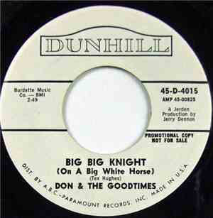 Don & The Goodtimes - Big Big Knight (On A Big White Horse)