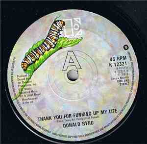 Donald Byrd - Thank You For Funking Up My Life