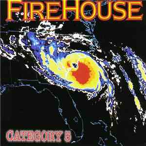 Firehouse  - Category 5
