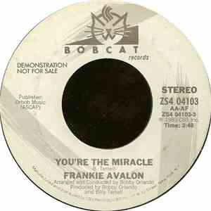 Frankie Avalon - You're The Miracle