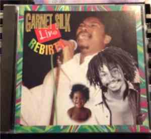 Garnet Silk - Live Rebirth