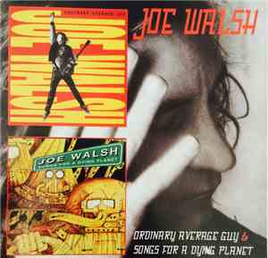 Joe Walsh - Ordinary Average Guy / Songs For A Dying Planet