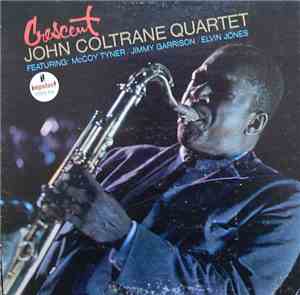 John Coltrane Quartet - Crescent