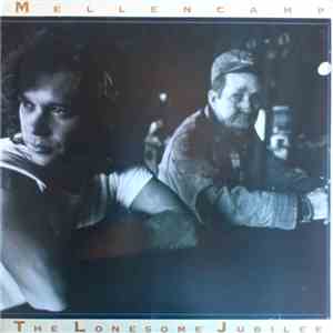 John Cougar Mellencamp - The Lonesome Jubilee