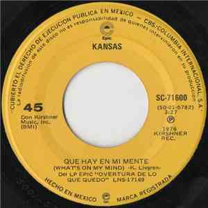 Kansas  - Que Hay En Mi Mente (What's On My Mind)