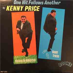 Kenny Price - One Hit Follows Another