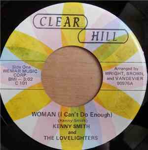 Kenny Smith And The Lovelighters - Woman (I Can't Do Enough)