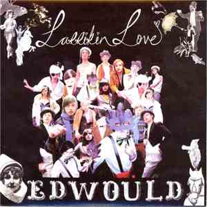 Larrikin Love - Edwould