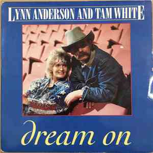 Lynn Anderson, Tam White - Dream On