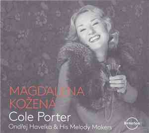 Magdalena Kožená, Ondřej Havelka & His Melody Makers - Cole Porter