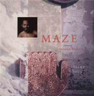 Maze Featuring Frankie Beverly - Silky Soul