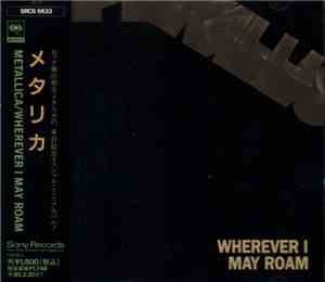Metallica - Wherever I May Roam