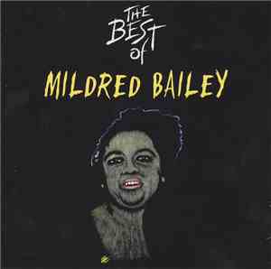 Mildred Bailey - The Best Of Mildred Bailey