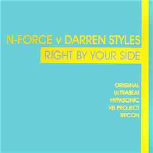 N-Force v Darren Styles - Right By Your Side