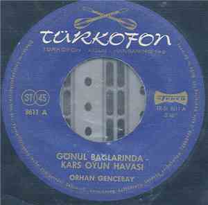 Orhan Gencebay - Gönül Bağlarında - Kars Oyun Havası / Ağlıyorum Yana Yana