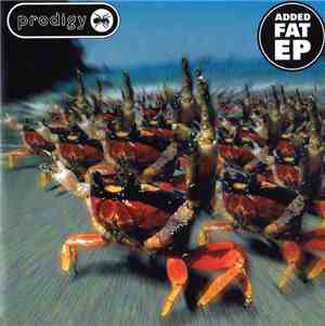 Prodigy - Added Fat EP