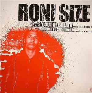 Roni Size - (With) Out Of Breath / Shoulder To Shoulder