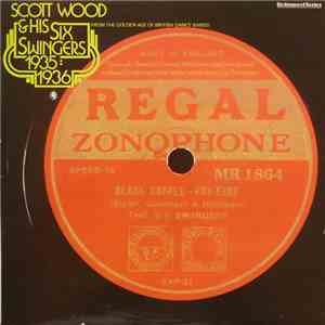 Scott Wood & His Six Swingers - 1935 : 1936