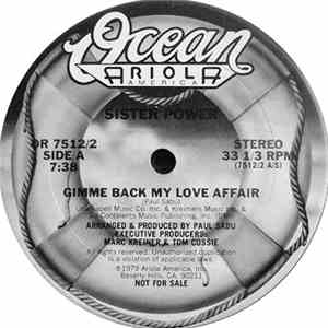 Sister Power - Gimme Back My Love Affair