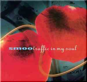 Smoo - Traffic In My Soul