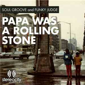 Soul Groove, Funky Judge - Papa Was A Rolling Stone