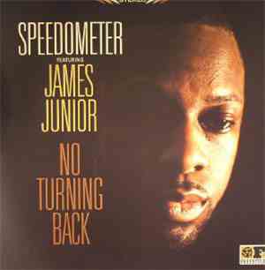 Speedometer  Featuring James Junior - No Turning Back
