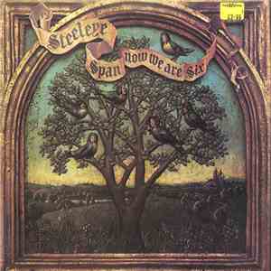 Steeleye Span - Now We Are Six
