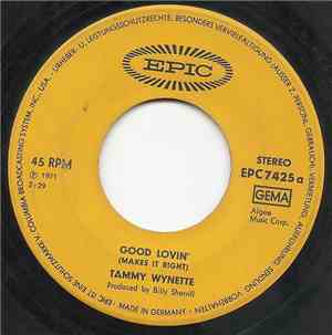 Tammy Wynette - Good Lovin' (Makes It Right) / I Love You, Mr. Jones