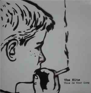 The Kits - This Is Your Lung