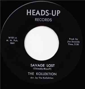 The Kollektion - Savage Lost / My World Is Empty Without You