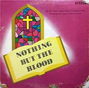 The Mt. Calvary Baptist Church Cathedral Choir Featuring The Gospel Worksho ...
