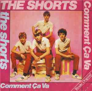 The Shorts - Comment Ça Va