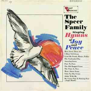 The Speer Family - Singing Hymns Of Joy And Peace