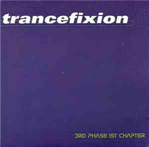 Trancefixion - 3rd Phase 1st Chapter