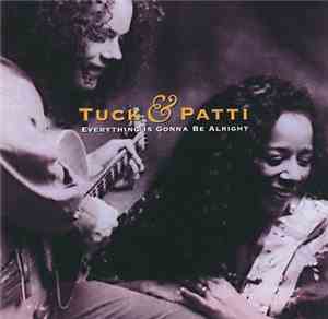 Tuck & Patti - Everything Is Gonna Be Alright
