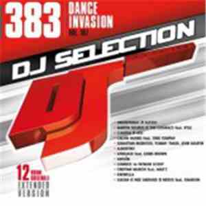 Various - DJ Selection 383: Dance Invasion Vol. 107