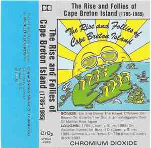 Various - The Rise And Follies Of Cape Breton Island (1785-1985)