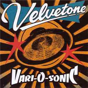 Velvetone - Vari-O-Sonic