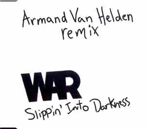 War - Slippin' Into Darkness (Armand Van Helden Remix)