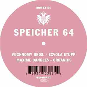 Wighnomy Bros. / Maxime Dangles - Speicher 64