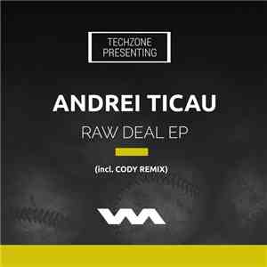 Andrei Ticau, Cody (UK) - RAW DEAL EP
