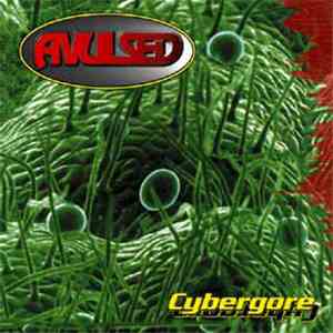 Avulsed - Cybergore