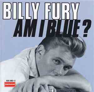 Billy Fury - Am I Blue?