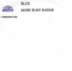 Blur - Music Is My Radar