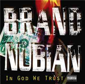 Brand Nubian - In God We Trust